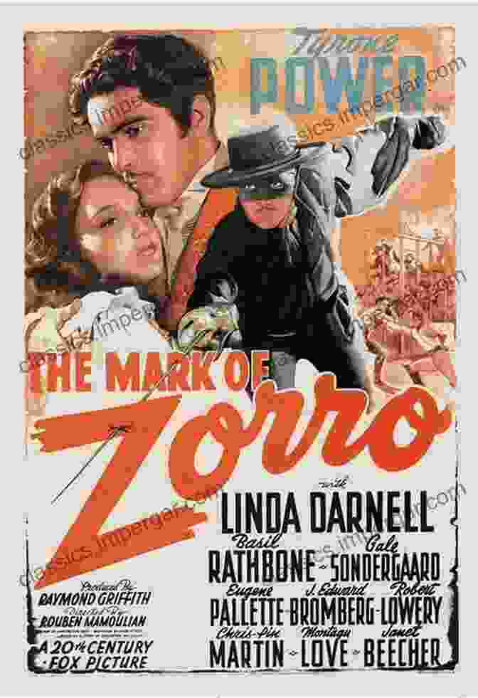 A Movie Poster For The Classic Zorro Film Starring Tyrone Power. Zorro S Shadow: How A Mexican Legend Became America S First Superhero