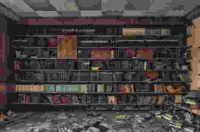 Abandoned School Library With Bookshelves Filled With Dusty Books And A Broken Globe Abandoned In Place Andrew Gregory