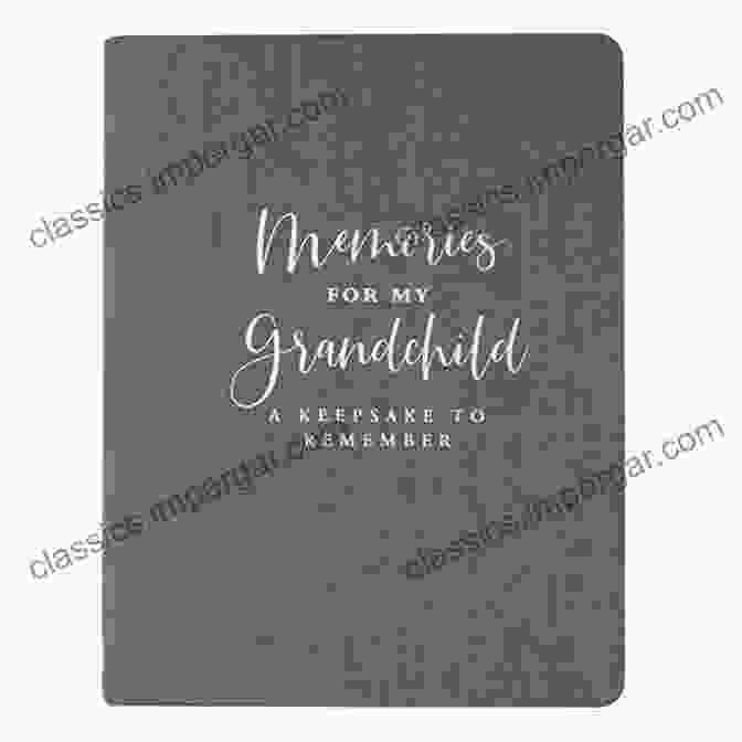 About You For Your Grandchild Journal The Grandmother Book: A About You For Your Grandchild