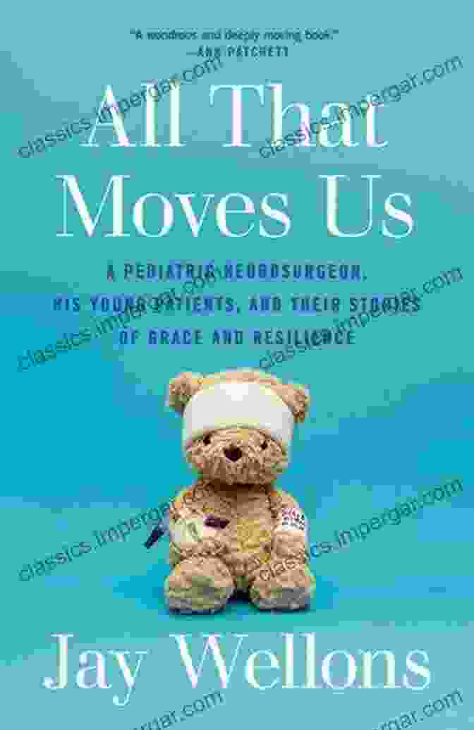 Book Cover Of All That Moves Us, Featuring A Silhouette Of A Dancer In Motion Against A Backdrop Of The Human Skeleton All That Moves Us: A Pediatric Neurosurgeon His Young Patients And Their Stories Of Grace And Resilience