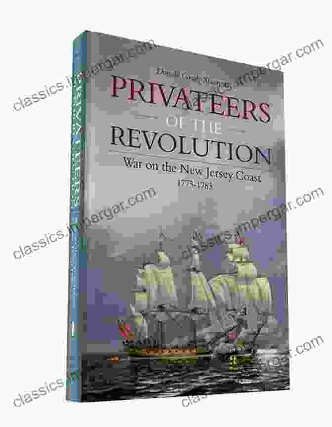 Book Cover Of American Privateers Of The Revolutionary War: New Vanguard 279 American Privateers Of The Revolutionary War (New Vanguard 279)