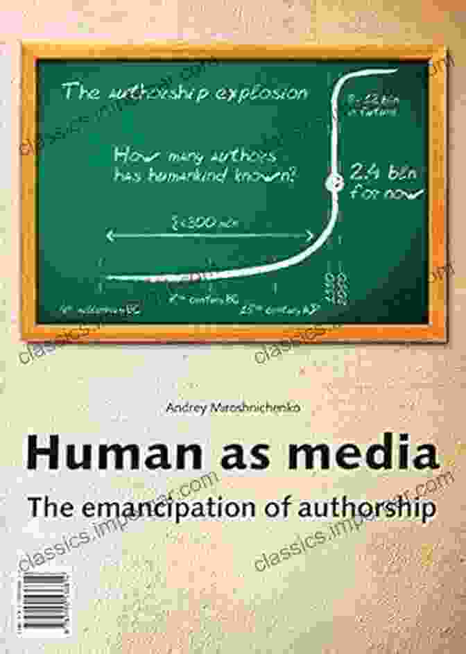 Book Cover Of Human As Media: The Emancipation Of Authorship Human As Media The Emancipation Of Authorship