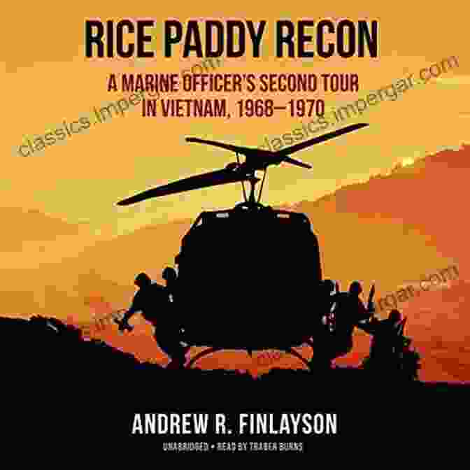 Book Cover Of Marine Officer Second Tour In Vietnam 1968 1970, Depicting A Marine Officer In Combat Gear Against The Backdrop Of A Vietnamese Landscape Rice Paddy Recon: A Marine Officer S Second Tour In Vietnam 1968 1970