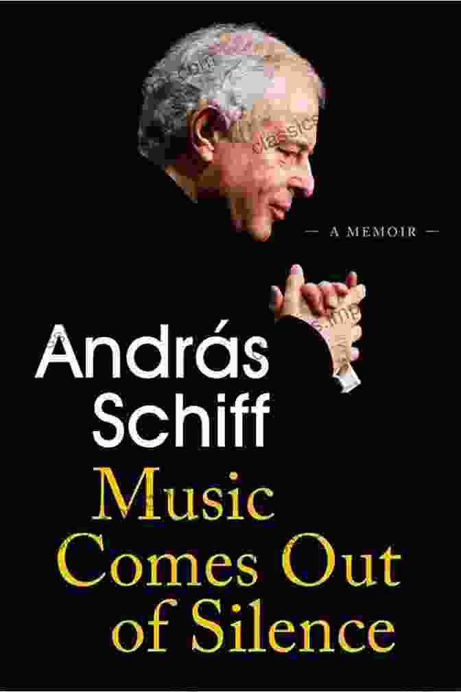 Book Cover Of Music Comes Out Of Silence Memoir Music Comes Out Of Silence: A Memoir