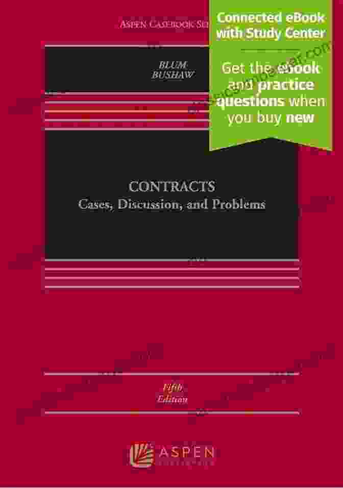 Contracts Cases, Discussion, And Problems: Aspen Casebook Series Contracts: Cases Discussion And Problems (Aspen Casebook Series)