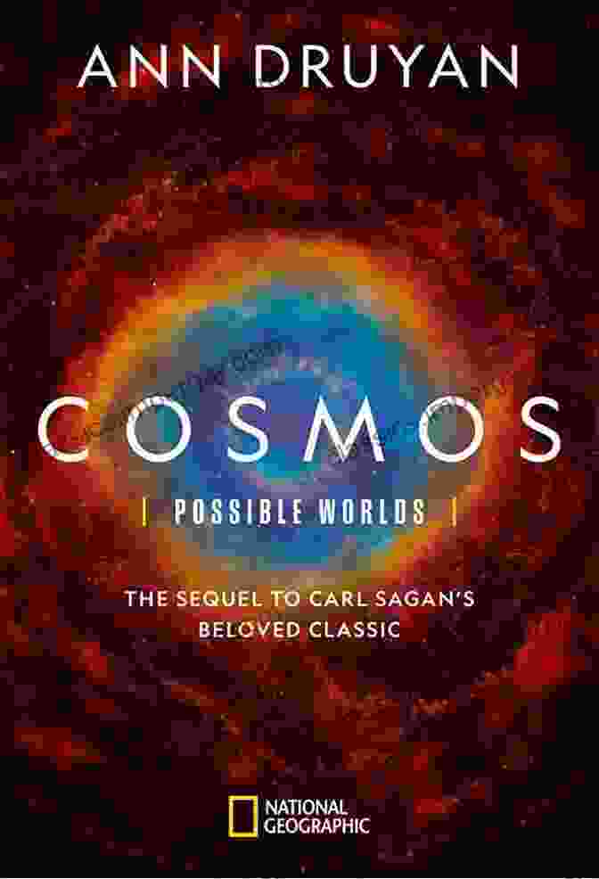 Cosmos Possible Worlds Ann Druyan Book Cover Cosmos: Possible Worlds Ann Druyan