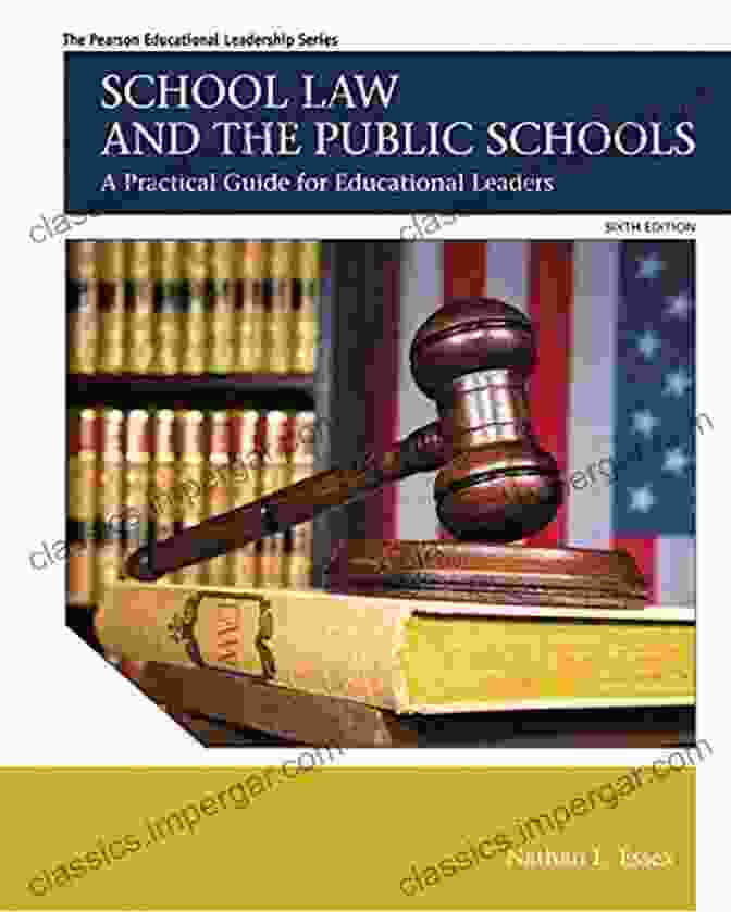 Cover Of School Law And The Public Schools School Law And The Public Schools: A Practical Guide For Educational Leaders (2 Downloads) (Myedleadershiplab)