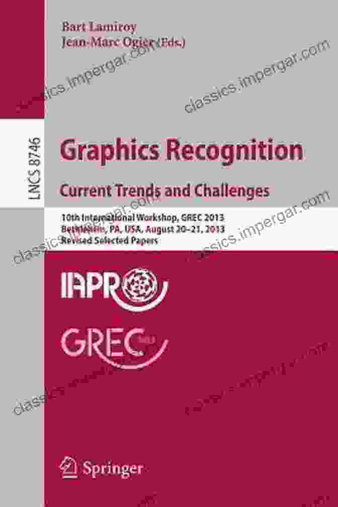 GRECS 2024 Logo Graphics Recognition Current Trends And Challenges: 10th International Workshop GREC 2024 Bethlehem PA USA August 20 21 2024 Revised Selected Papers Notes In Computer Science 8746)