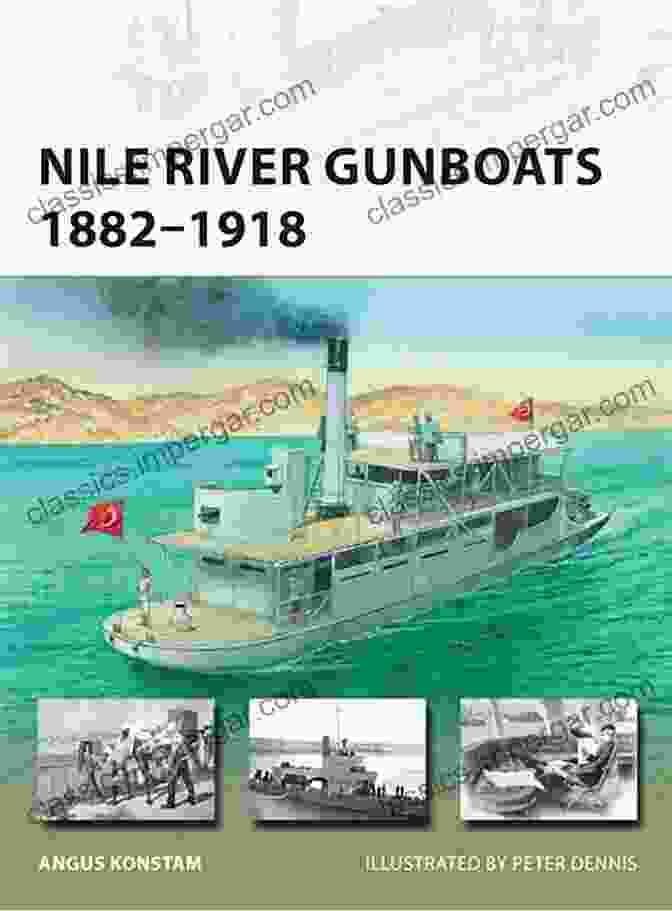 Nile River Gunboats 1882 1918 Nile River Gunboats 1882 1918 (New Vanguard 239)