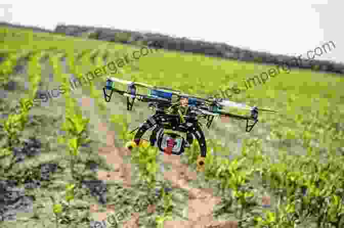 Precision Agriculture Practices In Action, Showcasing The Use Of Drones And Sensors For Data Driven Decision Making Precision Agriculture For Sustainability (Burleigh Dodds In Agricultural Science 52)