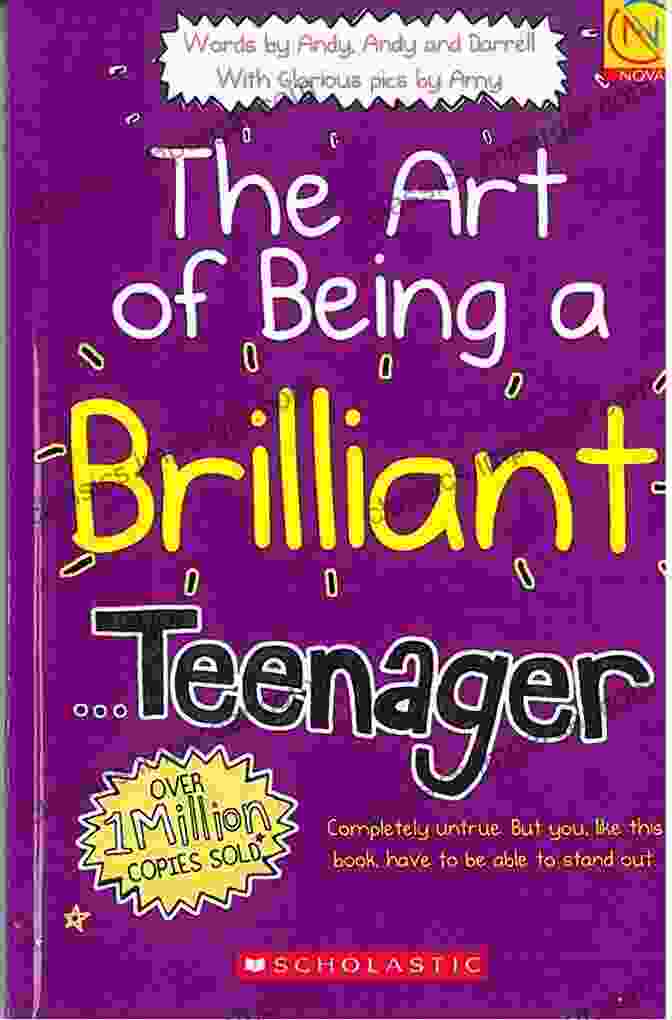 The Art Of Being A Brilliant Teenager Book Cover Featuring A Group Of Diverse Teenagers Smiling And Embracing Their Individuality The Art Of Being A Brilliant Teenager