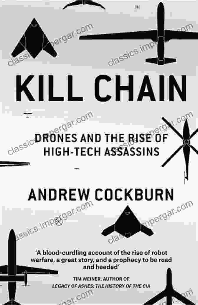 The Rise Of The High Tech Assassins Book Cover Depicting A Shadowy Figure Wielding A Sleek, Futuristic Weapon. Kill Chain: The Rise Of The High Tech Assassins