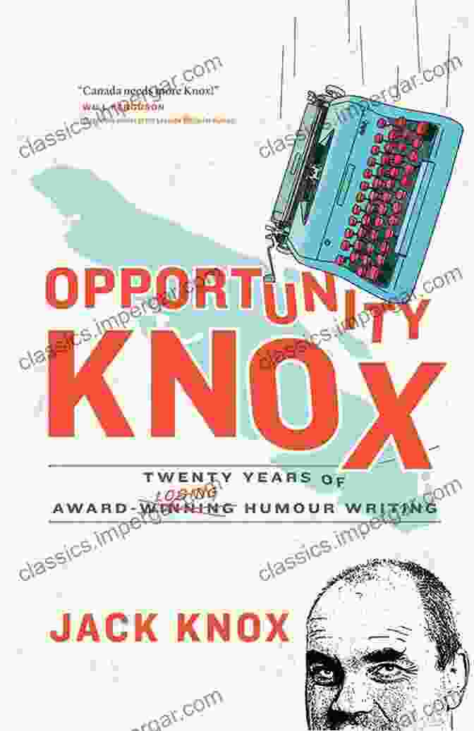 Twenty Years Of Award Losing Humour Writing Book Cover Opportunity Knox: Twenty Years Of Award Losing Humour Writing