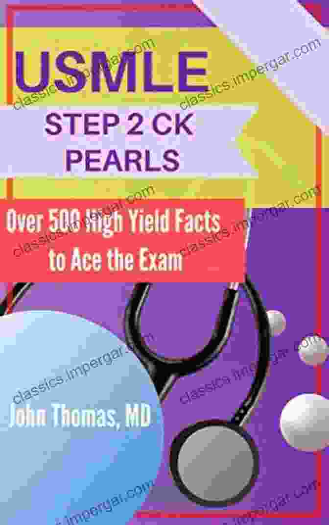 USMLE Step CK Pearls Book Cover USMLE STEP 2 CK PEARLS: Over 500 High Yield Facts To Ace The Exam