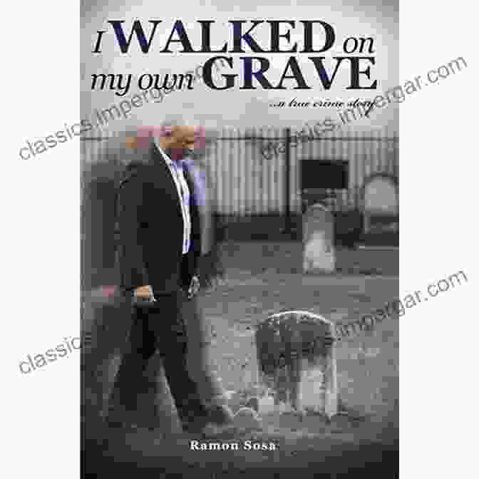 Walked On My Own Grave Book Cover I Walked On My Own Grave