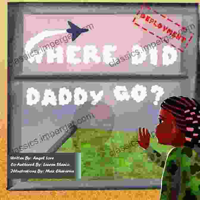 Where Did Daddy Go? Deployment Edition Book Cover Where Did Daddy Go?: Deployment Edition