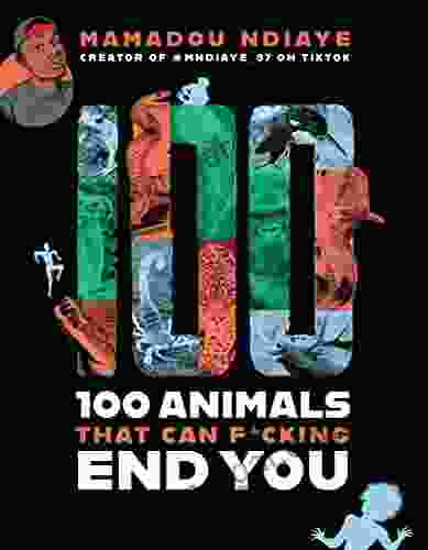 100 Animals That Can F*cking End You