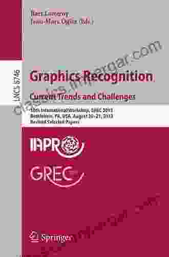 Graphics Recognition Current Trends and Challenges: 10th International Workshop GREC 2024 Bethlehem PA USA August 20 21 2024 Revised Selected Papers Notes in Computer Science 8746)