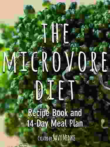 The MicroVore Diet: Vegan Weight Loss Recipes : Recipe 14 Day Meal Plan