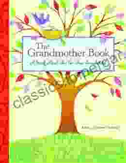 The Grandmother Book: A About You For Your Grandchild