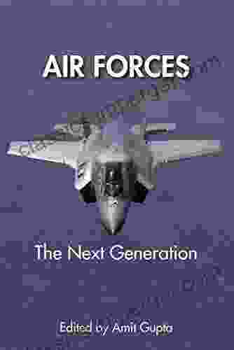 Air Forces: The Next Generation