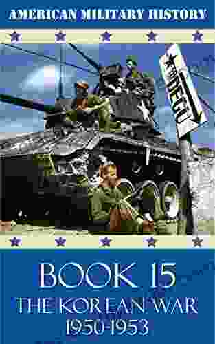 American Military History 15: The Korean War 1950 1953