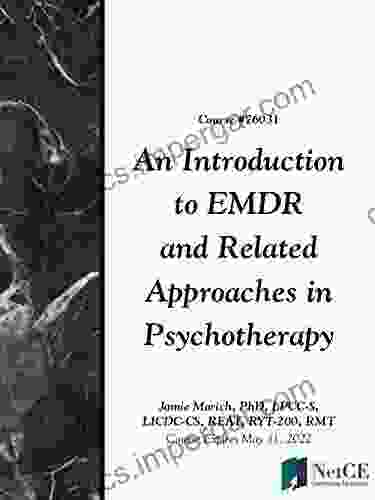 An Introduction To EMDR And Related Approaches In Psychotherapy