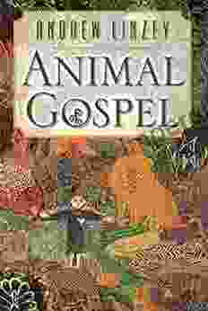 Animal Gospel Andrew Linzey