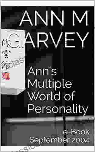 Ann S Multiple World Of Personality: E September 2004 (Ann S Multiple World 2004 1)