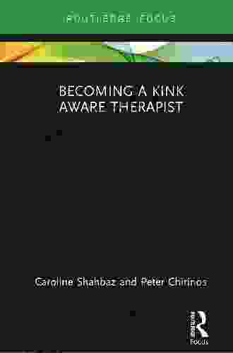 Becoming A Kink Aware Therapist