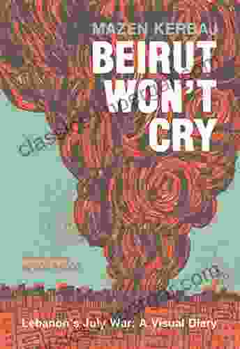 Beirut Won T Cry Amin Saikal