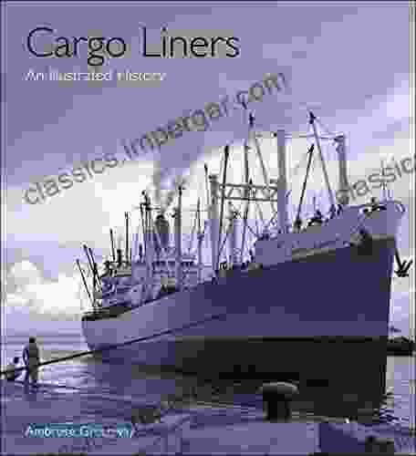 Cargo Liners: An Illustrated History