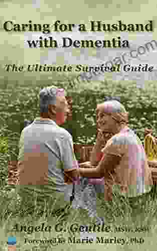 Caring For A Husband With Dementia: The Ultimate Survival Guide