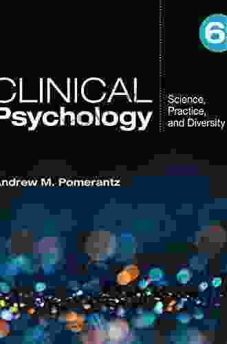 Clinical Psychology: Science Practice and Diversity