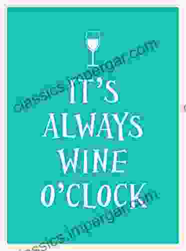 It s Always Wine O Clock Andrews McMeel Publishing