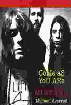 Come As You Are: The Story Of Nirvana