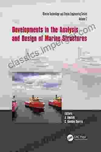 Developments In The Analysis And Design Of Marine Structures: Proceedings Of The 8th International Conference On Marine Structures (MARSTRUCT 2024 7 9 In Marine Technology And Ocean Engineering)