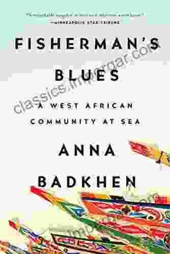 Fisherman S Blues: A West African Community At Sea