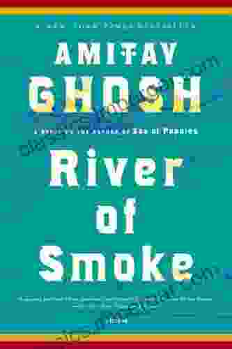 River Of Smoke: A Novel (The Ibis Trilogy 2)