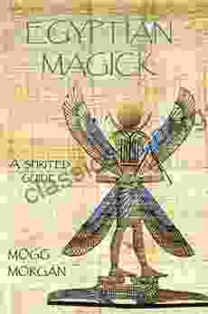 Egyptian Magick: A Spirited Guide