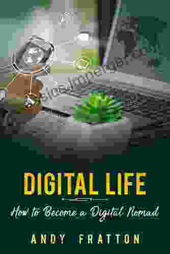 Digital Life: How to Become a Digital Nomad