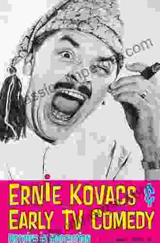 Ernie Kovacs Early TV Comedy: Nothing In Moderation