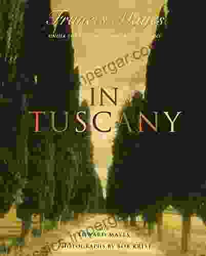 In Tuscany Frances Mayes