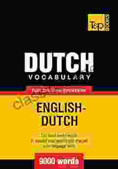 Dutch Vocabulary For English Speakers English Dutch 9000 Words (American English Collection 93)