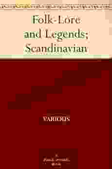 Folk Lore And Legends Scandinavian American Medical Association