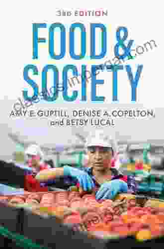 Food And Society: Principles And Paradoxes