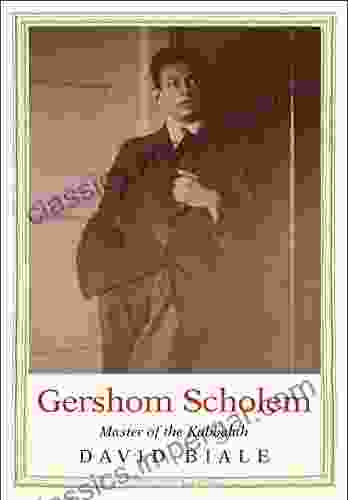 Gershom Scholem: Master Of The Kabbalah (Jewish Lives)