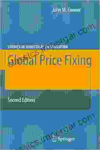 Global Price Fixing (Studies In Industrial Organization 26)