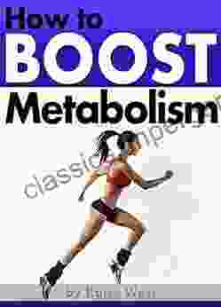 How To Boost Metabolism: Burn Fat And Lose Weight Faster With These Effective Ways To Boost Metabolism ( How To Speed Up Metabolism )