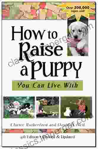 How To Raise A Puppy You Can Live With 4th Edition